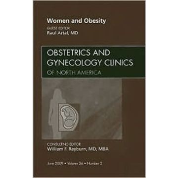 Women and Obesity, An Issue of Obstetrics and Gynecology Clinics Volume 36-2