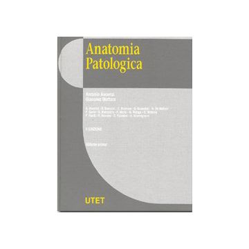 ANATOMIA PATOLOGICA 5/ed. voll.1/2