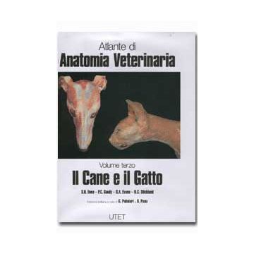 Atlante di Anatomia Veterinaria 3 - IL CANE E IL GATTO