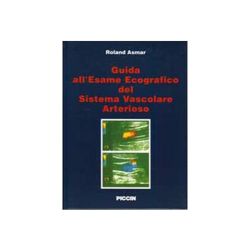 Guida all'esame ecografico del sistema vascolare arterioso