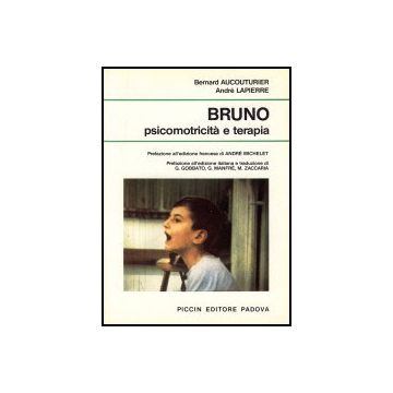BRUNO Psicomotricità e terapia [Aucouturier - Piccin Editore]