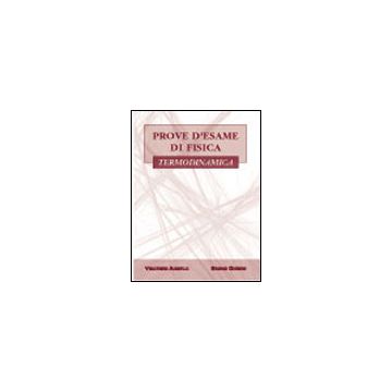 Prove d' esame di fisica - Termodinamica