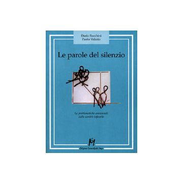 LE PAROLE DEL SILENZIO Le problematiche emozionali della sordità infantile