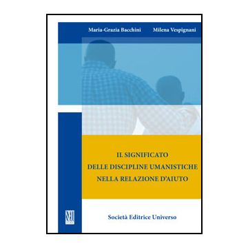 Il significato delle discipline umanistiche nella relazione d'aiuto