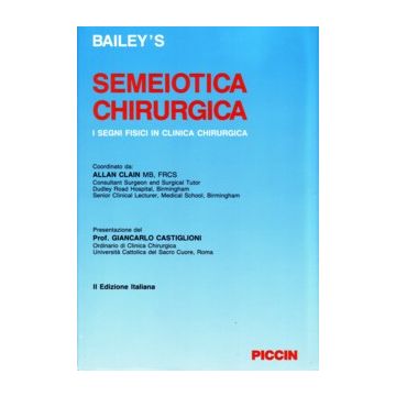 Semeiotica chirurgica. I segni fisici nella clinica chirurgica