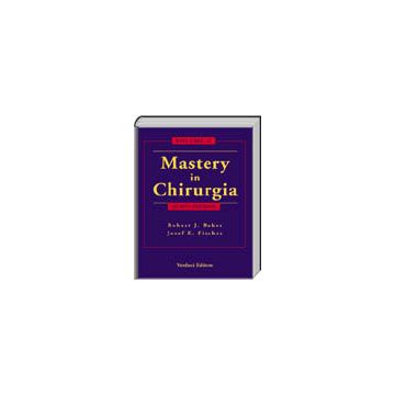 MASTERY IN CHIRURGIA 3voll.  [Baker - Verudci]