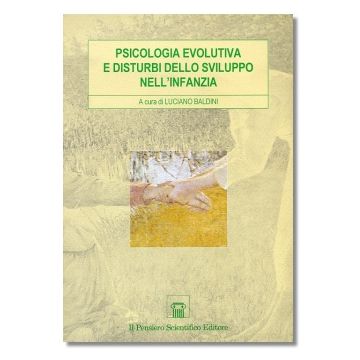 Psicologia evolutiva e disturbi dello sviluppo nell’infanzia