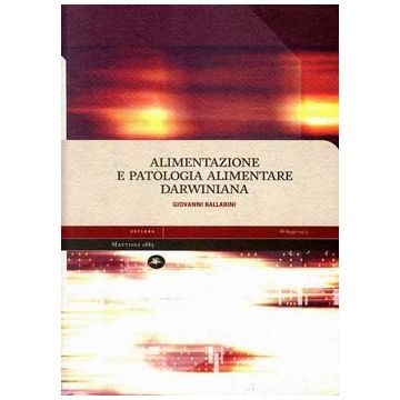 Alimentazione e patologia alimentare darwiniana
