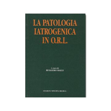 La patologia iatrogenica in ORL