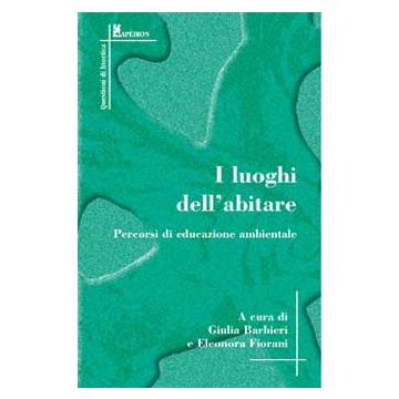I luoghi dell'abitare. Percorsi di educazione ambientale