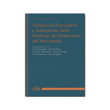 Valutazione funzionale e trattamento delle sindromi da disfunzione del movimento  [Sahrmann - UTET]