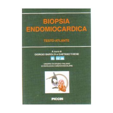 Biopsia endomiocardica. Testo-Atlante