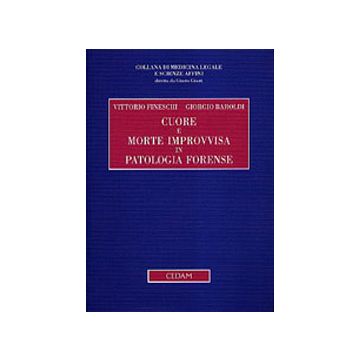Cuore e morte improvvisa in patologia forense