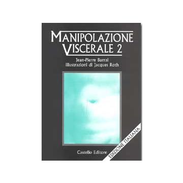 Manipolazione viscerale 2°vol.