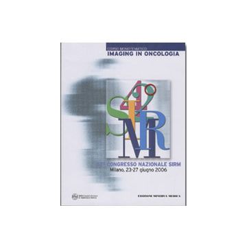 Imaging in oncologia. Corso Monotematico al 42° CONGRESSO NAZIONALE SIRM