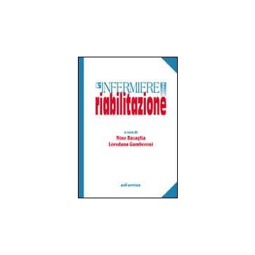 L'INFERMIERE DELLA RIABILITAZIONE