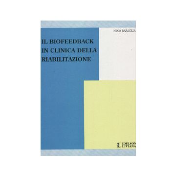 Il biofeedback in clinica della riabilitazione