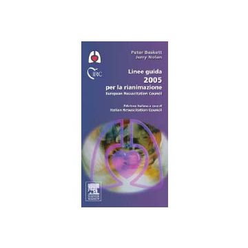 Linee Guida 2005 per la Rianimazione - European Resuscitation Council