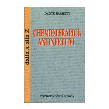 Chemioterapici e antinfettivi dalla A alla Z