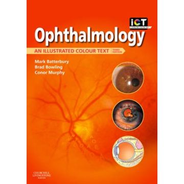 Ophthalmology, 3rd Edition - An Illustrated Colour Text