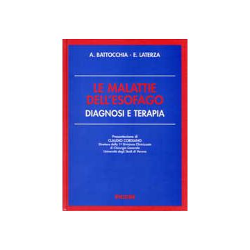 Le Malattie dell'Esofago. Diagnosi e terapia