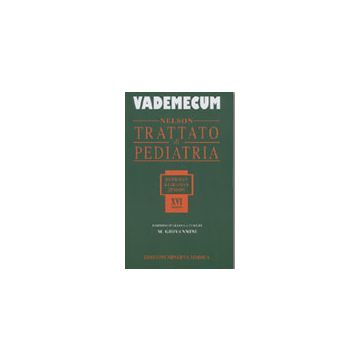 Nelson Vademecum - Trattato di pediatria 16/ed.