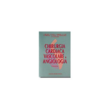 Chirurgia cardiaca vascolare e angiologia 2/ed.