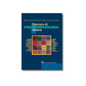 TRATTATO DI PSICOFARMACOLOGIA CLINICA  [Bellantuono; Balestrieri - Pensiero Scientifico]