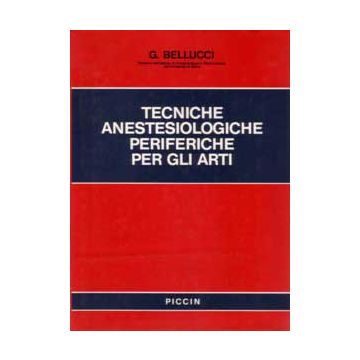 Tecniche anestesiologiche periferiche per gli arti