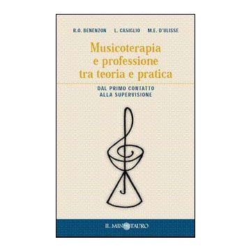 Musicoterapia e professione. Tra teoria e pratica