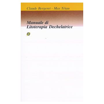 Manuale di Litoterapia Dechelatrice