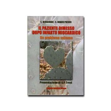 Il paziente dimesso dopo infarto miocardico.