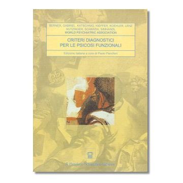 Criteri diagnostici per le psicosi funzionali