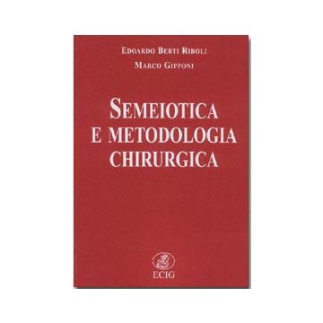 Semeiotica e Metodologia Chirurgica 3/ed.