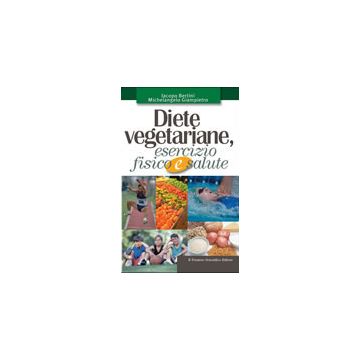 Diete vegetariane, esercizio fisico e salute