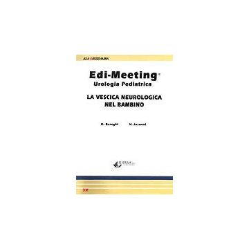 EDI-MEETING  UROLOGIA PEDIATRICA  La vescica neurologica nel bambino