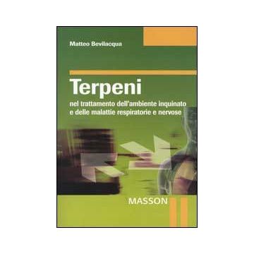 Terpeni nel trattamento dell' ambiente inquinato e delle malattie respiratorie e nervose.