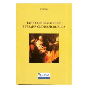 Patologie Geriatriche e Terapia Omotossicologica
