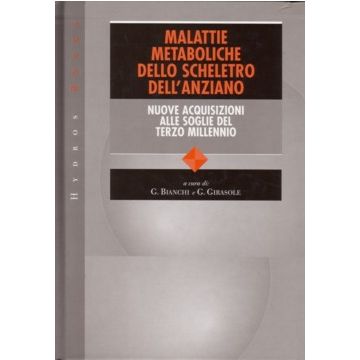Malattie Metaboliche dello Scheletro  dell’Anziano  