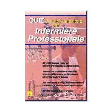 QUIZ DI AUTOVALUTAZIONE PER L' INFERMIERE PROFESSIONALE