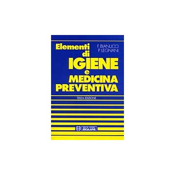 Elementi di Igiene e medicina preventiva 3/ed.