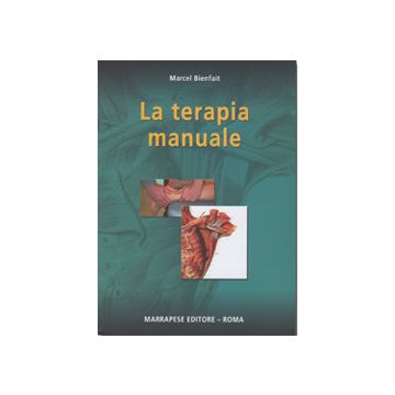 La Terapia Manuale [Bienfait - Demi Edizioni Marrapese]