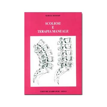 Scoliosi e terapia manuale [Bienfait - Marrapese Edizioni]