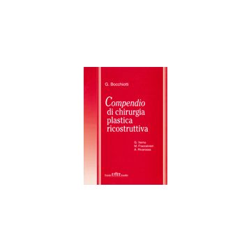 Compendio di chirurgia plastica ricostruttiva