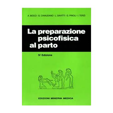 La preparazione psicofisica al parto 4/ed.