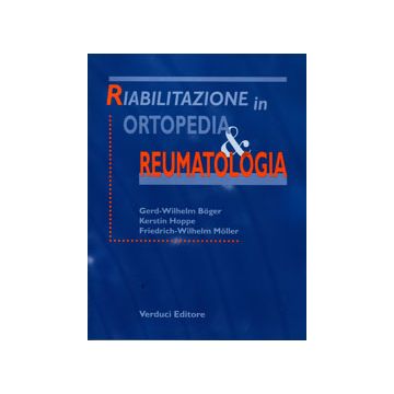 RIABILITAZIONE in ORTOPEDIA e REUMATOLOGIA