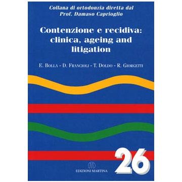 CONTENZIONE E RECIDIVA: clinica, ageing and litigation
