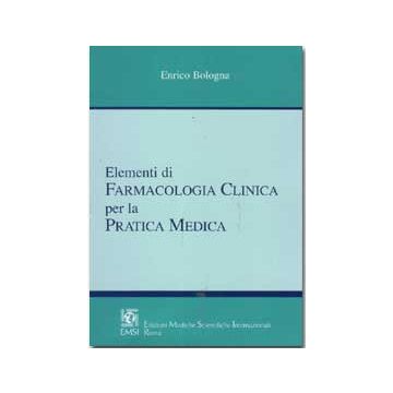 Elementi di farmacologia clinica per la pratica medica