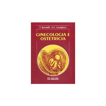 Ginecologia e Ostetricia 3/ed. (V.E)