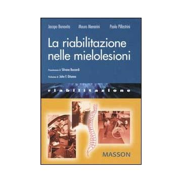La riabilitazione nelle mielolesioni